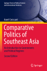 Comparative Politics of Southeast Asia: An Introduction to Governments and Political Regimes By Aurel Croissant Cover Image
