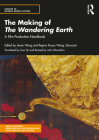 The Making of the Wandering Earth: A Film Production Handbook By Jiaren Wang (Editor), John Shanahan, Guo Qi (Translator) Cover Image