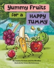 Yummy Fruits for a Happy Tummy Cover Image