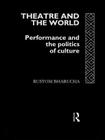 Theatre and the World Cover Image