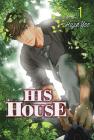 His House, Volume 1 By Hajin Yoo, Hajin Yoo (Artist) Cover Image