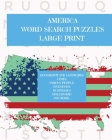 America: Puzzle Activity Book for Teens and Adults: Large Print By Nicole Herbert Dean Cover Image