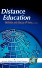 Distance Educaiton: Definition and Glossary of Terms (Second Edition) (Hc) Cover Image