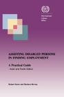Assisting disabled persons in finding employment. A practical guide - Asian and Pacific edition By Robert Heron, Barbara Murray Cover Image