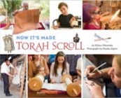 How It's Made: Torah Scroll By Allison Ofanansky, Eliyahu Alpern (Illustrator) Cover Image
