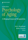 Psychology of Aging: A Biopsychosocial Perspective Cover Image