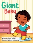 Giant Baby By Arnav Chakraborty (Illustrator), Cheree Graham Cover Image