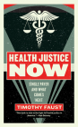 Health Justice Now: Single Payer and What Comes Next Cover Image