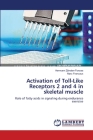 Activation of Toll-Like Receptors 2 and 4 in skeletal muscle Cover Image
