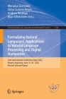 Formalizing Natural Languages: Applications to Natural Language Processing and Digital Humanities: 16th International Conference, Nooj 2022, Rosario, (Communications in Computer and Information Science #1758) By Mariana González (Editor), Silvia Susana Reyes (Editor), Andrea Rodrigo (Editor) Cover Image
