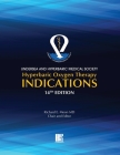 UHMS Hyperbaric Oxygen Therapy Indications, 14th Edition Cover Image