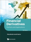 Financial Derivatives: Markets and Applications (Fifth Edition) By Obiyathulla Ismath Bacha, Pattarake Sarajoti (Contribution by) Cover Image