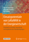 Einsatzpotentiale Von Lorawan in Der Energiewirtschaft: Praxisbuch Zu Technik, Anwendung Und Regulatorischen Randbedingungen By Marcel Linnemann, Alexander Sommer, Ralf Leufkes Cover Image