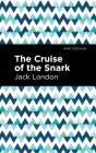 The Cruise of the Snark Cover Image