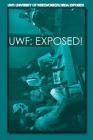 Uwf: University of West(Worst)Florida Exposed! By Jr. Covino, Joseph Cover Image