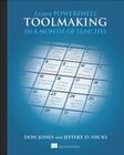 Learn PowerShell Toolmaking in a Month of Lunches Cover Image