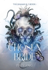Chosen Bride: A YA Paranormal Romance with Fated Lovers Cover Image