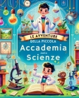 Le Avventure della Piccola Accademia delle Scienze Cover Image