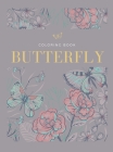 Butterfly Coloring Book: Adorable Butterflies in Large Print, Simple Flowers and Butterflies Cover Image