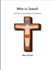Who is Jesus? By Mariz Alliah Kong Peñaflor Cover Image