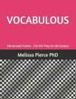Vocabulous: Educational Puzzles - Fun SAT Prep for 6th Graders By Melissa Pierce Phd Cover Image
