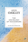 The Sociology of Housework By Ann Oakley Cover Image