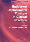 Endocrine Replacement Therapy in Clinical Practice (Contemporary Endocrinology) Cover Image