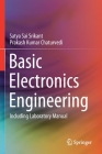Basic Electronics Engineering: Including Laboratory Manual Cover Image