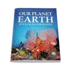 Our Planet Earth:  Oceans & Water Bodies (Knowledge Encyclopedia For Children) Cover Image