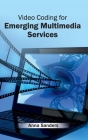 Video Coding for Emerging Multimedia Services Cover Image