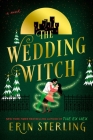 The Wedding Witch: A Novel Cover Image