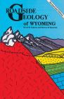 Roadside Geology of Wyoming Cover Image