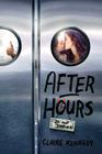 After Hours By Claire Kennedy Cover Image