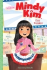 Mindy Kim, Class President By Lyla Lee, Dung Ho (Illustrator) Cover Image