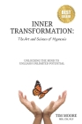 Inner Transformation: The Art and Science of Hypnosis Cover Image