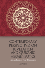 Contemporary Perspectives on Revelation and Qur'ānic Hermeneutics: An Analysis of Four Discourses Cover Image