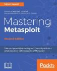 Mastering Metasploit, Second Edition Cover Image
