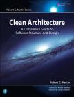 Clean Architecture: A Craftsman's Guide to Software Structure and Design (Robert C. Martin) Cover Image