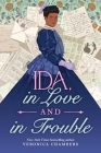 Ida, in Love and in Trouble By Veronica Chambers Cover Image