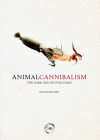 Animal Cannibalism: The Dark Side of Evolution Cover Image