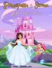Libro da colorare principessa e sirena: Libro da colorare per ragazze dai 4 anni in su - Disegni in stile cartoon per imparare a colorare senza esager Cover Image