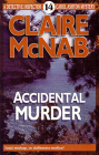 Accidental Murder By Claire McNab Cover Image
