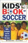 Kids' Book of Soccer By Brooks Clark Cover Image