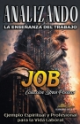 Analizando la Enseñanza del Trabajo en Job: Ejemplo Espiritual y Profesional para la Vida Laboral By Sermones Bíblicos Cover Image