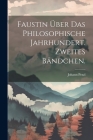 Faustin über das philosophische Jahrhundert. Zweites Bändchen. By Johann Pezzl Cover Image