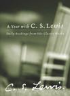 A Year with C. S. Lewis: Daily Readings from His Classic Works By C. S. Lewis Cover Image