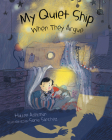My Quiet Ship: When They Argue By Hallee Adelman, Sonia Sánchez (Illustrator) Cover Image
