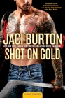 Shot on Gold (A Play-by-Play Novel #14) By Jaci Burton Cover Image