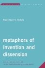 Metaphors of Invention and Dissension: Aesthetics and Politics in the Postcolonial Algerian Novel (Reinventing Critical Theory) By Rajeshwari S. Vallury Cover Image