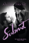 Submit (Suited for Sin #3) By Angel Payne Cover Image